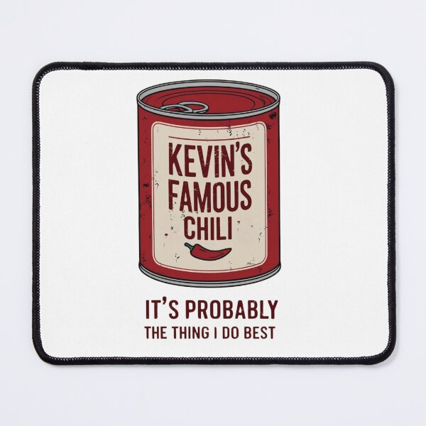 Item preview, "Kevin’s Famous Chili" - The Office Kevin Malone Inspired Design - "It's probably the thing I do best" designed and sold by Small Town Nerd Design.