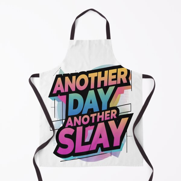 Item preview, 90s Inspired Another Day Another Slay Graphic designed and sold by LEOdesignerArt.