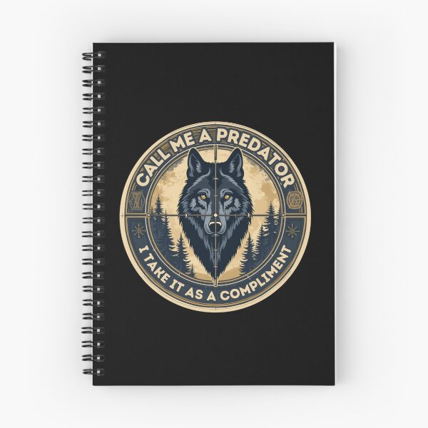 Item preview, Call Me a Predator Wolf Sniper Wilderness Hunting designed and sold by perlham123.