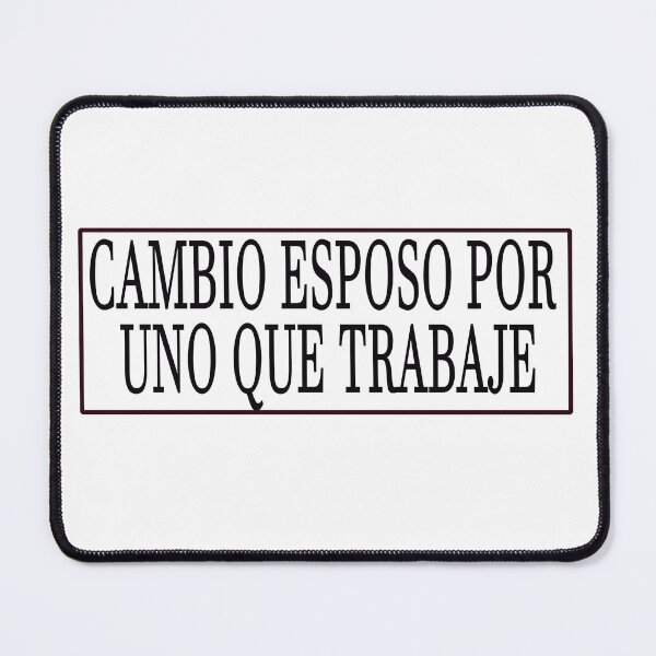 Item preview, CAMBIO ESPOSO POR UNO QUE TRABAJE designed and sold by La-Chula-Chola.