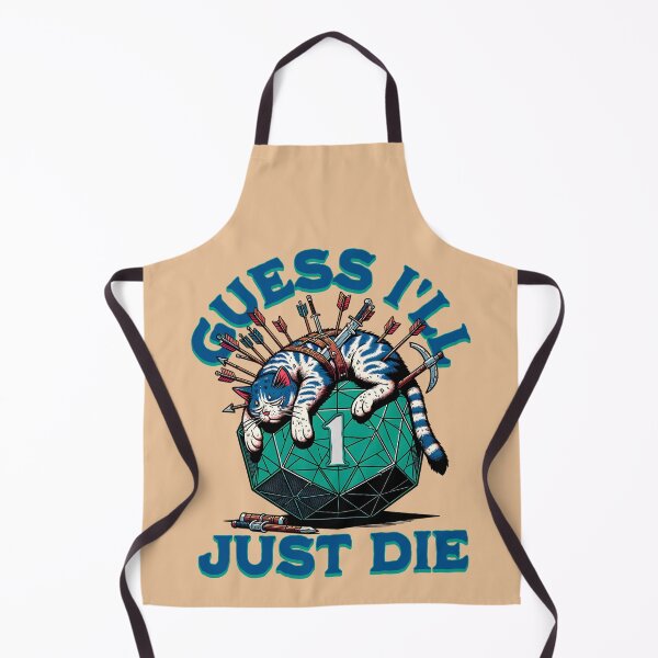 Item preview, Guess I’ll Just Die designed and sold by Studio Bankai.