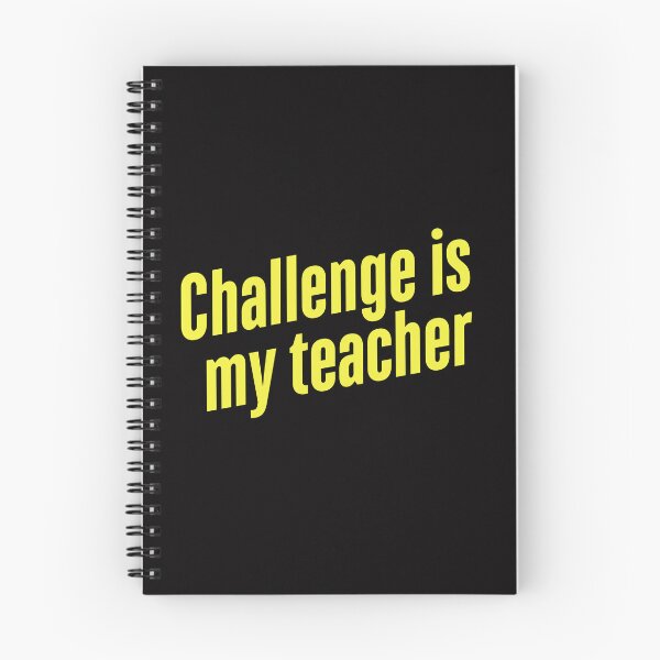 Item preview, Challenge is my teacher -yellow print on black designed and sold by Andykinoz.
