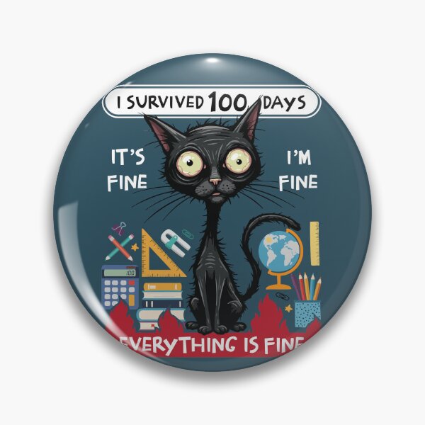 Item preview, I Survived 100 Days Of School It's Fine I'm Fine Black Cat Funny designed and sold by d247.