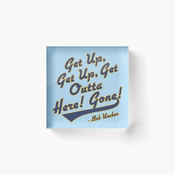 Item preview, Bob Uecker - Get Up! Get Up! Get Outta Here! Gone! designed and sold by acquiesce13.