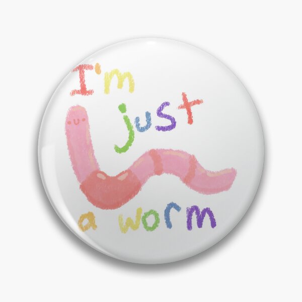 Item preview, I'm just a worm designed and sold by Meowmallow.