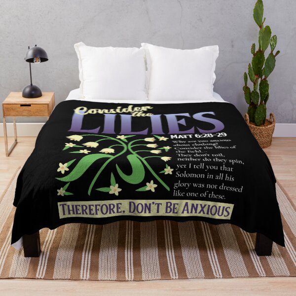 Item preview, Consider The Lilies... Don’t Be Anxious Faith designed and sold by HeavenlyHuesStudio.