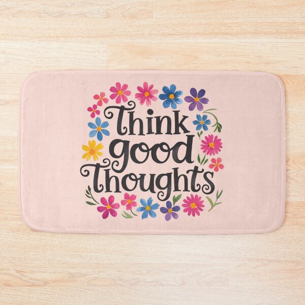 Item preview, Think good thoughts designed and sold by nimmitrends.