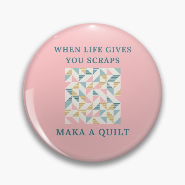 Item preview, When Life Gives You Scraps, Make a Quilt - Funny Quilter designed and sold by Wiss2Arts.