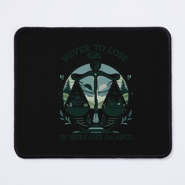 Item preview, Never To Lose Faith In Work-Life Balance Remote Workers Bloggers designed and sold by Dressed For Duty.