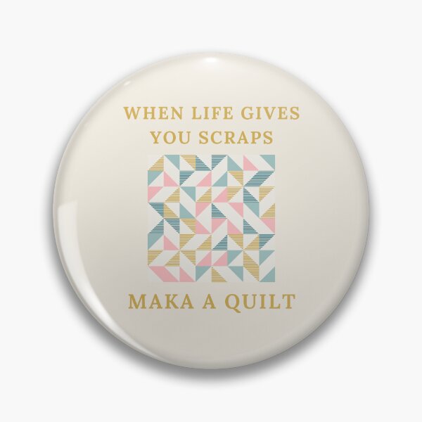 Item preview, When Life Gives You Scraps, Make a Quilt - Funny Quilter designed and sold by Wiss2Arts.