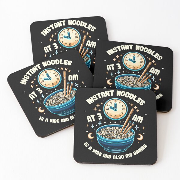 Item preview, Instant Noodles At 3 AM Is A Vibe And Also My Dinner Funny Foodie designed and sold by Dressed For  Duty.