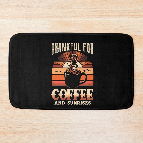 Item preview, Thankful For Coffee And Sunrises Drinking Breakfast Lovers designed and sold by Dressed For  Duty.