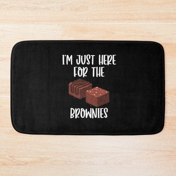 Item preview, Just Here For Brownies Baking Chocolate Dessert Fans Lovers designed and sold by Dressed For  Duty.