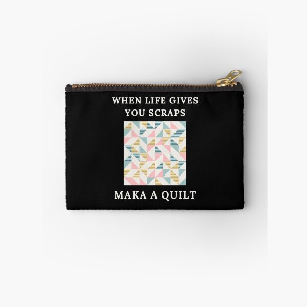 Item preview, When Life Gives You Scraps, Make a Quilt - Funny Quilter designed and sold by Wiss2Arts.