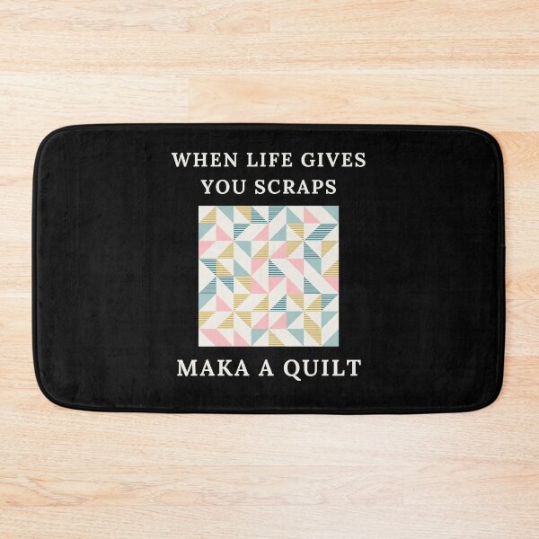 Item preview, When Life Gives You Scraps, Make a Quilt - Funny Quilter designed and sold by Wiss2Arts.