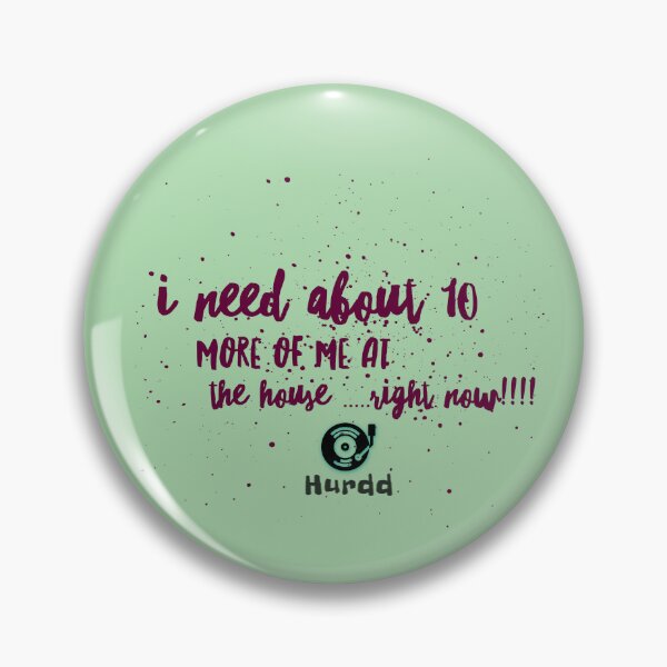 Item preview, 10 More designed and sold by Hurdd.