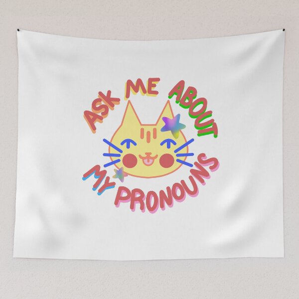 Item preview, Ask Me About My Pronouns  designed and sold by daynamayday.