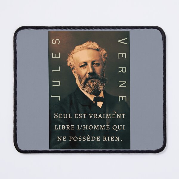 Item preview, Citation de Jules Verne: Seul est vraiment libre l'homme qui ne possède rien. designed and sold by artbleed.