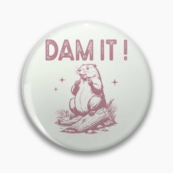 Item preview, Dam It Beaver Joke designed and sold by NookMerch97 .