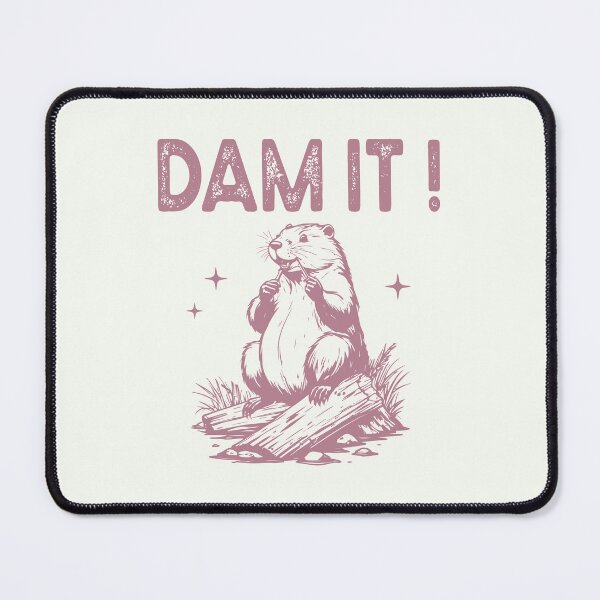 Item preview, Dam It Beaver Joke designed and sold by NookMerch97 .