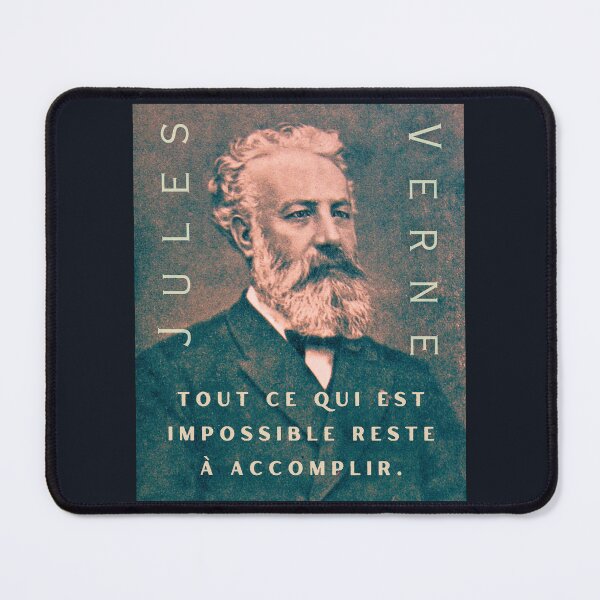 Item preview, Jules Verne quote:  Tout ce qui est impossible reste à accomplir. designed and sold by artbleed.