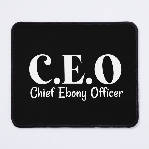 Item preview, CEO chief ebony officer designed and sold by GuwdTCo.