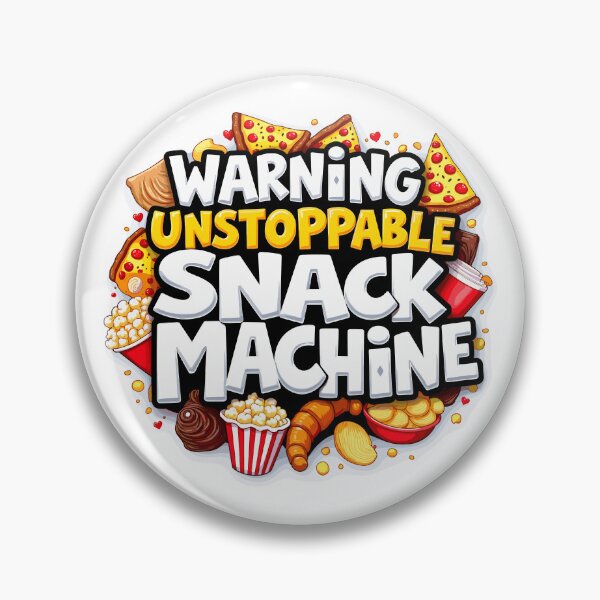 Item preview, WARNING UNSTOPPABLE SNACK MACHINE designed and sold by ArtLab-store.