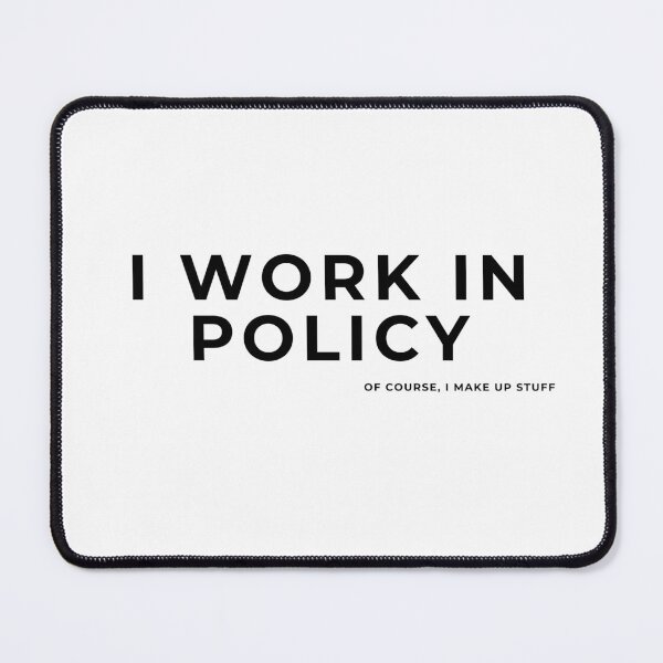 Item preview, I work in policy - Notebook - Humour - Minimalist designed and sold by ArtfulKreations.