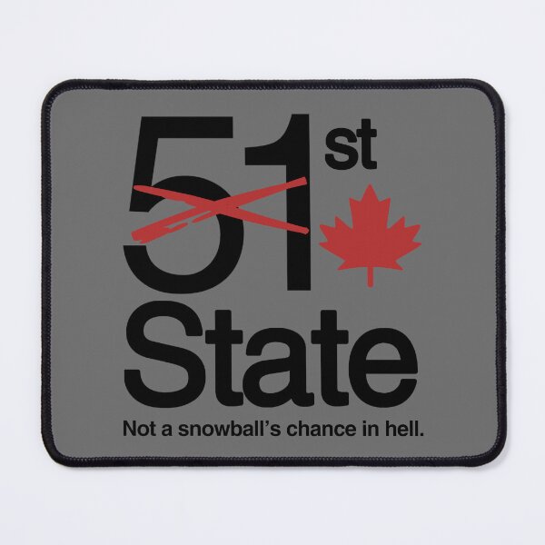 Item preview, 51st State Canada Not A Snowball's Chance In Hell designed and sold by HowToCanadian.