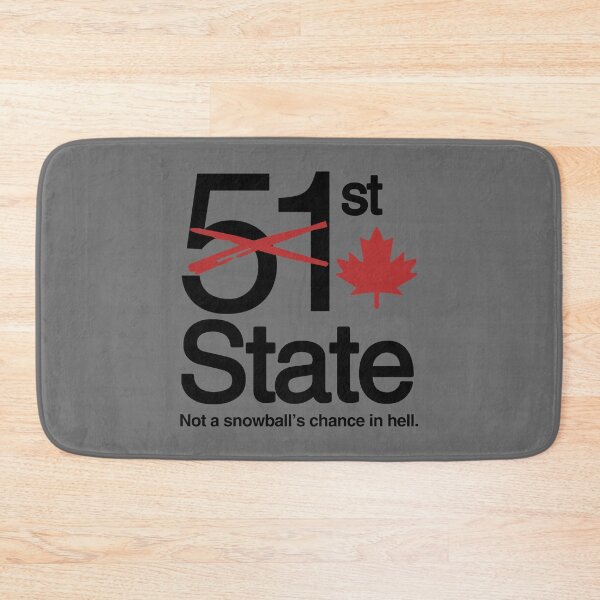 Item preview, 51st State Canada Not A Snowball's Chance In Hell  designed and sold by HowToCanadian.