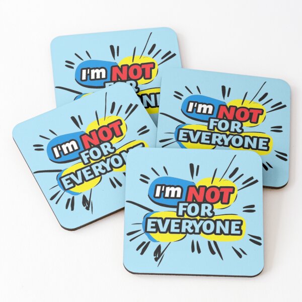 Item preview, I'm not for everyone designed and sold by Aise06.