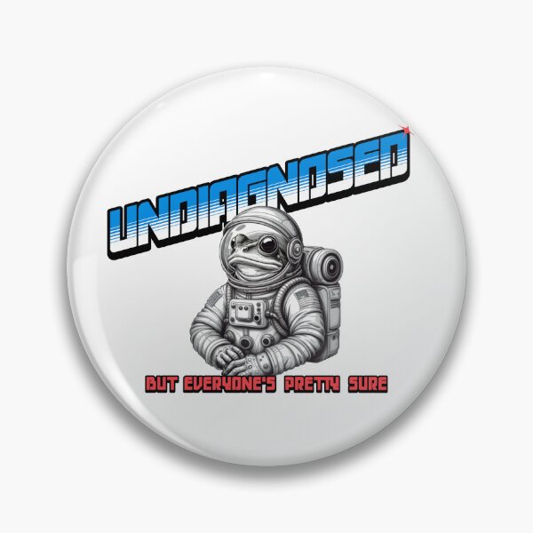 Item preview, Undiagnosed But Everyone Is Pretty Sure designed and sold by Don't Sweat It Merch.