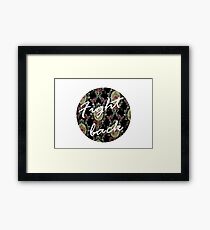 Fight Back Framed Print