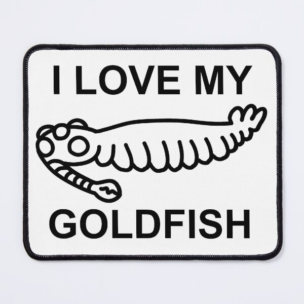 Item preview, I love my goldfish Opabinia Black and White designed and sold by ThePaleoDude.