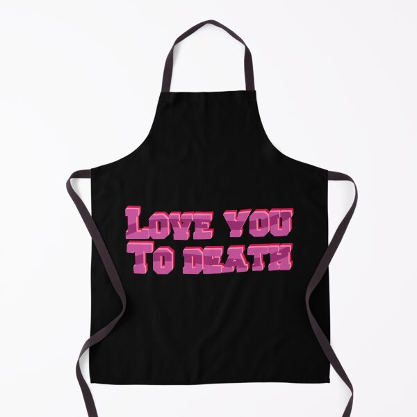 Item preview, Love you to death designed and sold by pinkyfish1010.