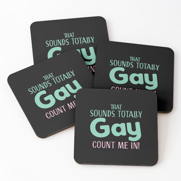 Item preview, Sounds totally Gay! I'm in!  designed and sold by jazzydevil.