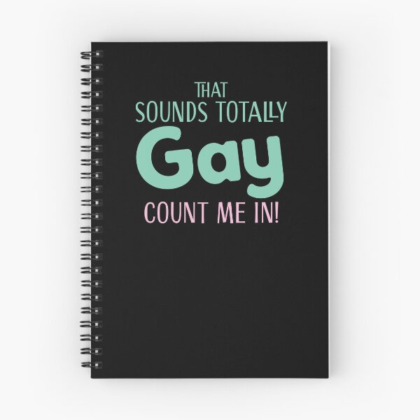Item preview, Sounds totally Gay! I'm in!  designed and sold by jazzydevil.