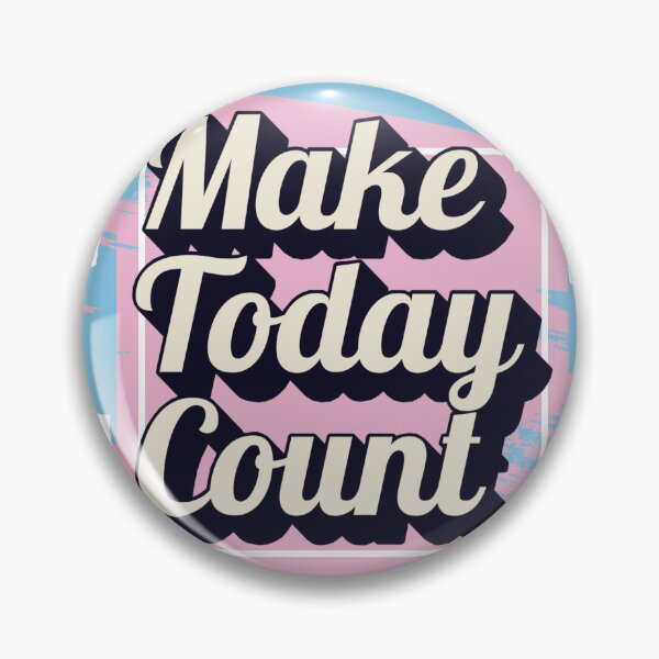 Item preview, Make Today Count in Pastel Shade designed and sold by Grootyby.