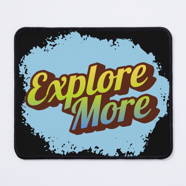 Item preview, Explore More designed and sold by Grootyby.