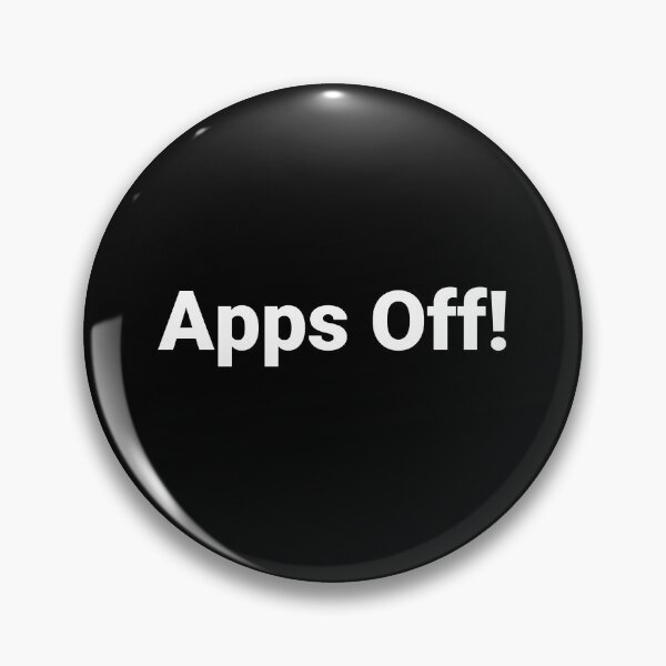Artikelvorschau, Apps aus! entworfen und verkauft von Text-based T-Shirts and Gifts.