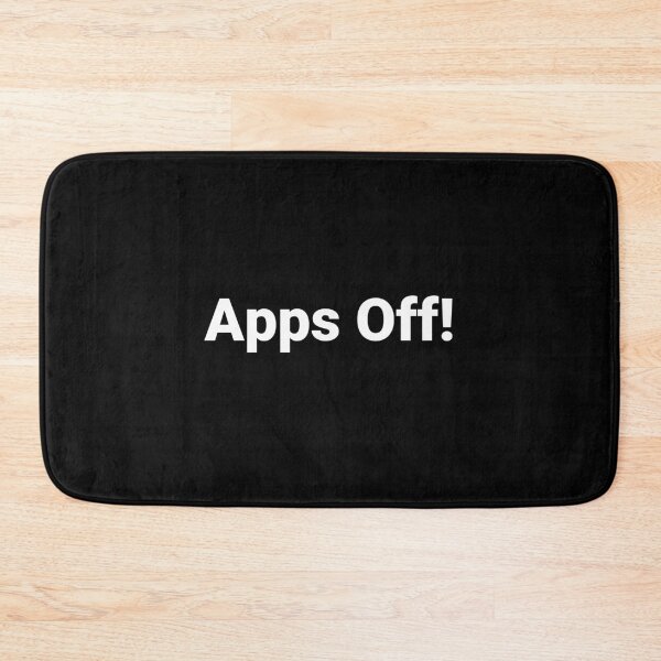 Item preview, Apps Off! designed and sold by Text-based T-Shirts and Gifts.