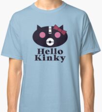 Hello Kinky Classic T-Shirt