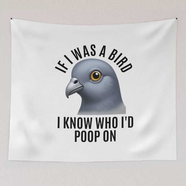 Item preview, If I Was a Bird - Funny Pigeon Poop Humor Sarcastic  designed and sold by The Junto Shop.