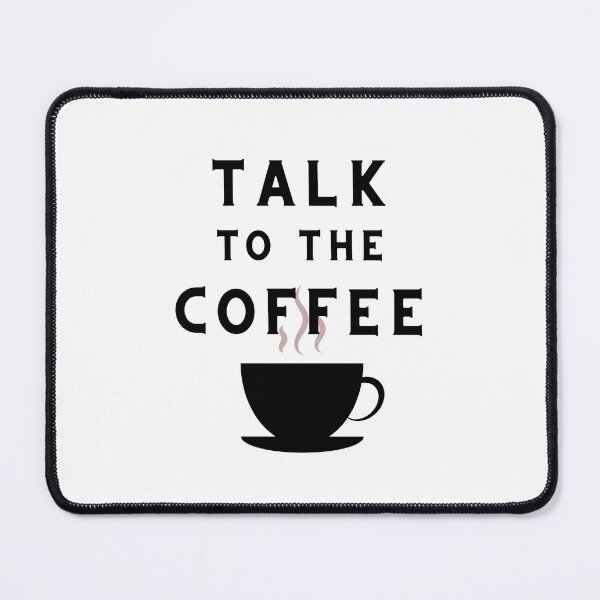 Item preview, Talk to the Coffee (design for light backgrounds) designed and sold by caFUNated.