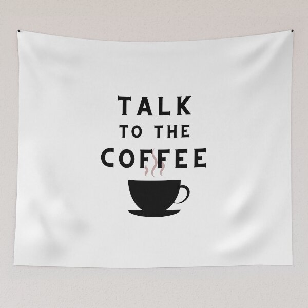 Item preview, Talk to the Coffee (design for light backgrounds) designed and sold by caFUNated.