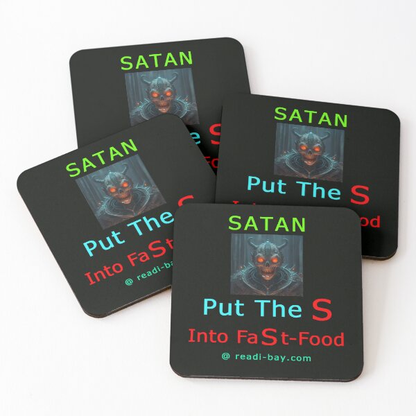 Item preview, SATAN Put The S Into FaSt-Food designed and sold by AlienAlmanac.