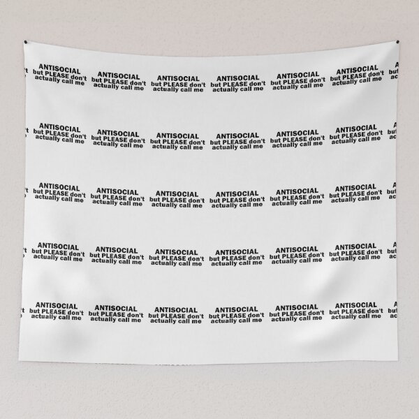 Item preview, Antisocial, but PLEASE don't actually call me designed and sold by muchhappier.