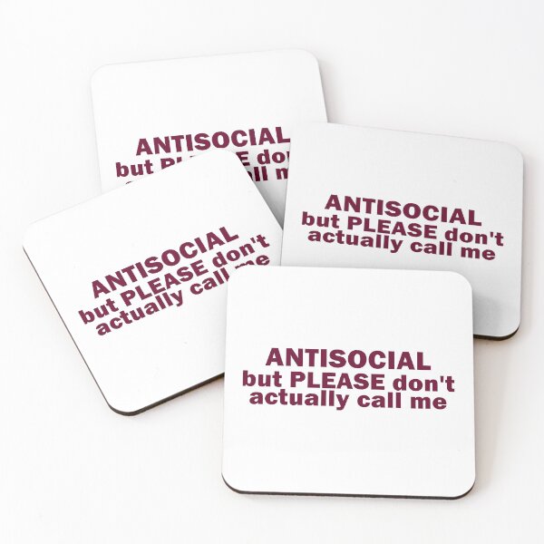 Item preview, Antisocial, but PLEASE don't actually call me designed and sold by muchhappier.