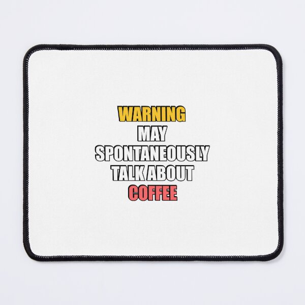 Item preview, May spontaneously talk about Coffee designed and sold by Inspirationmotivation.