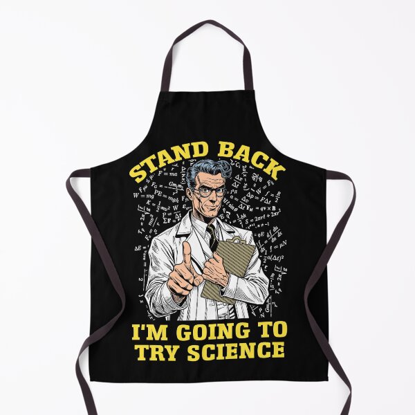 Item preview, Stand Back I'm Going To Try Science Funny Lab Scientist designed and sold by GrandeDuc.
